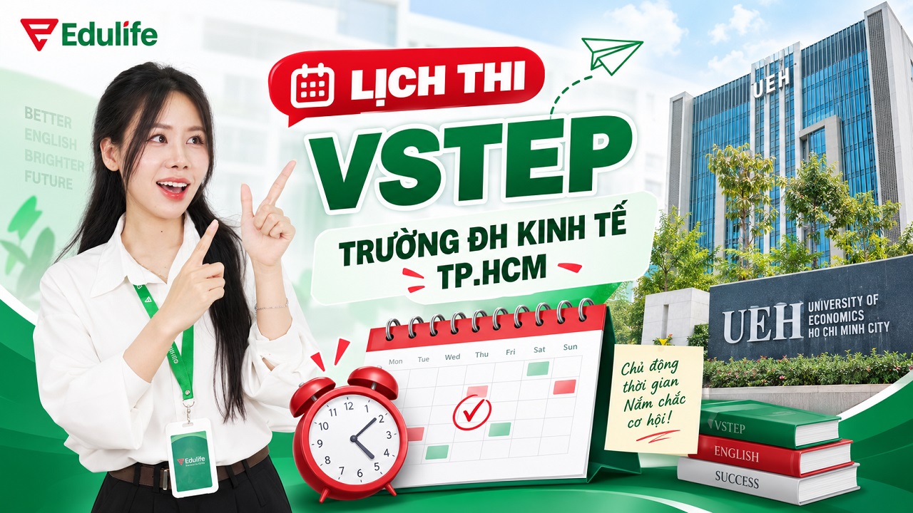 Lịch thi VSTEP trường Đại học Kinh tế TP.HCM cập nhật mới nhất năm 2026