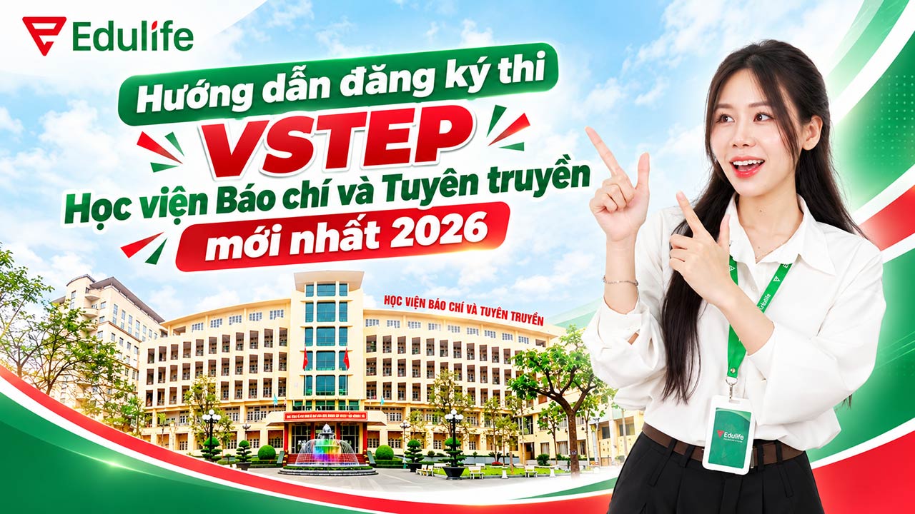 Quy trình các bước đăng ký dự thi VSTEP tại Học viện Báo chí và Tuyên truyền