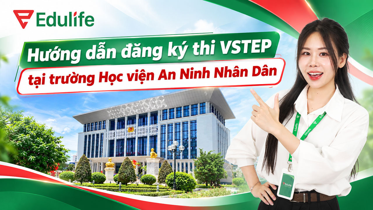 Quy trình các bước đăng ký thi VSTEP Học viện An ninh nhân dân