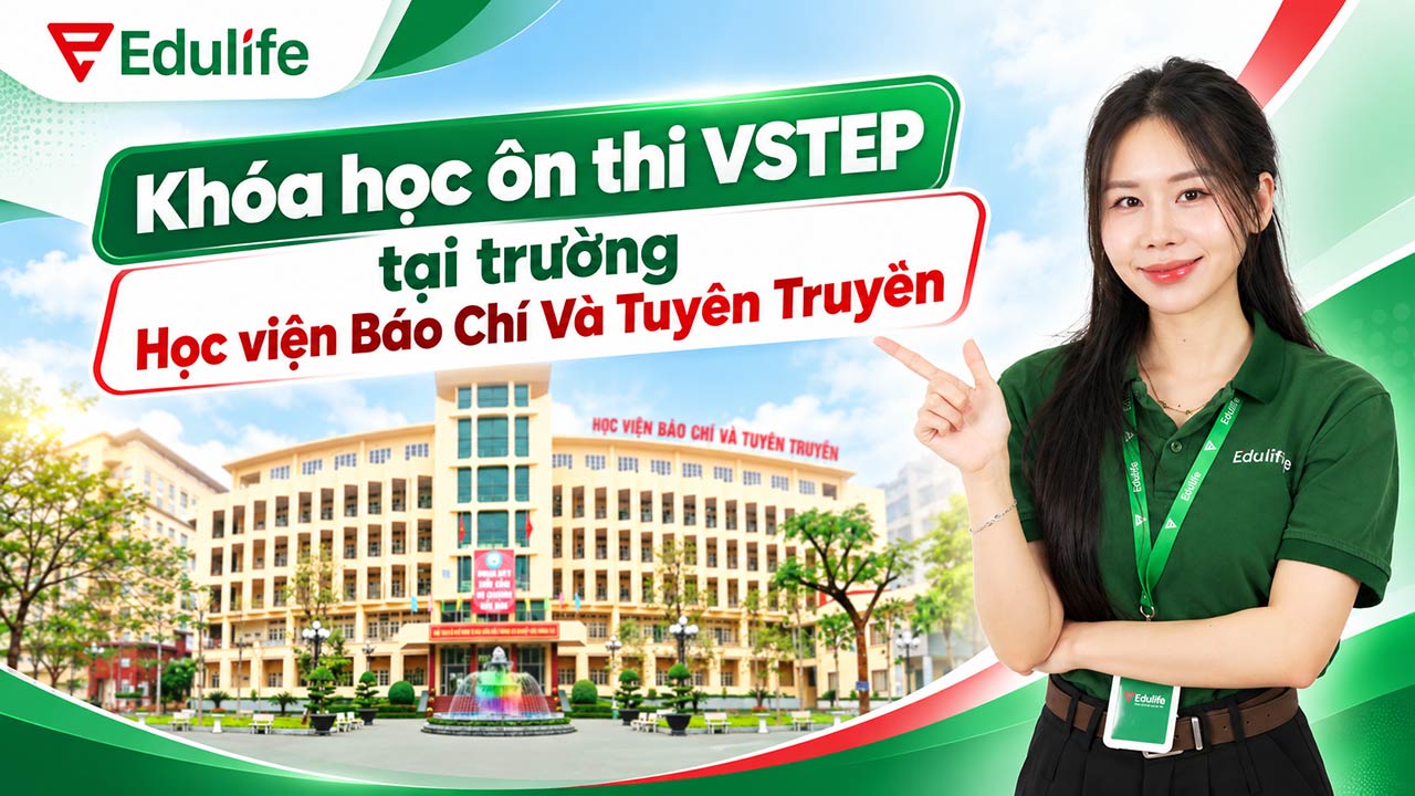Khóa học ôn thi VSTEP tại trường Học viện Báo chí và tuyên truyền