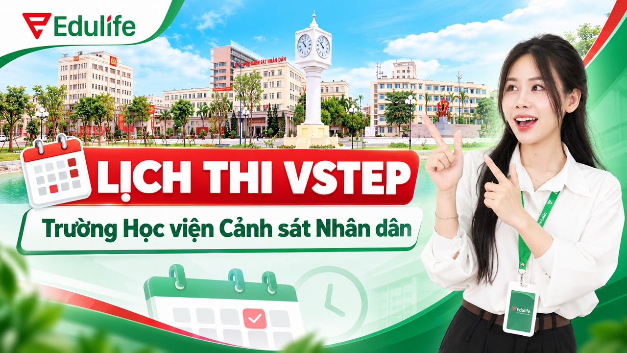 Cập nhật lịch thi chứng chỉ VSTEP tại Học viện Cảnh sát nhân dân