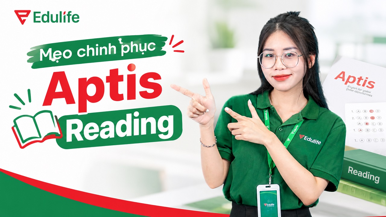 Mẹo chinh phục Aptis Reading