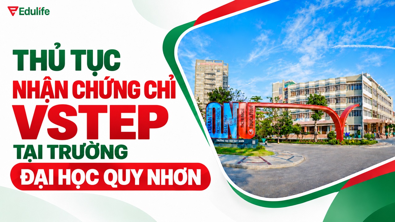 Thủ tục nhận chứng chỉ VSTEP Đại học Quy Nhơn