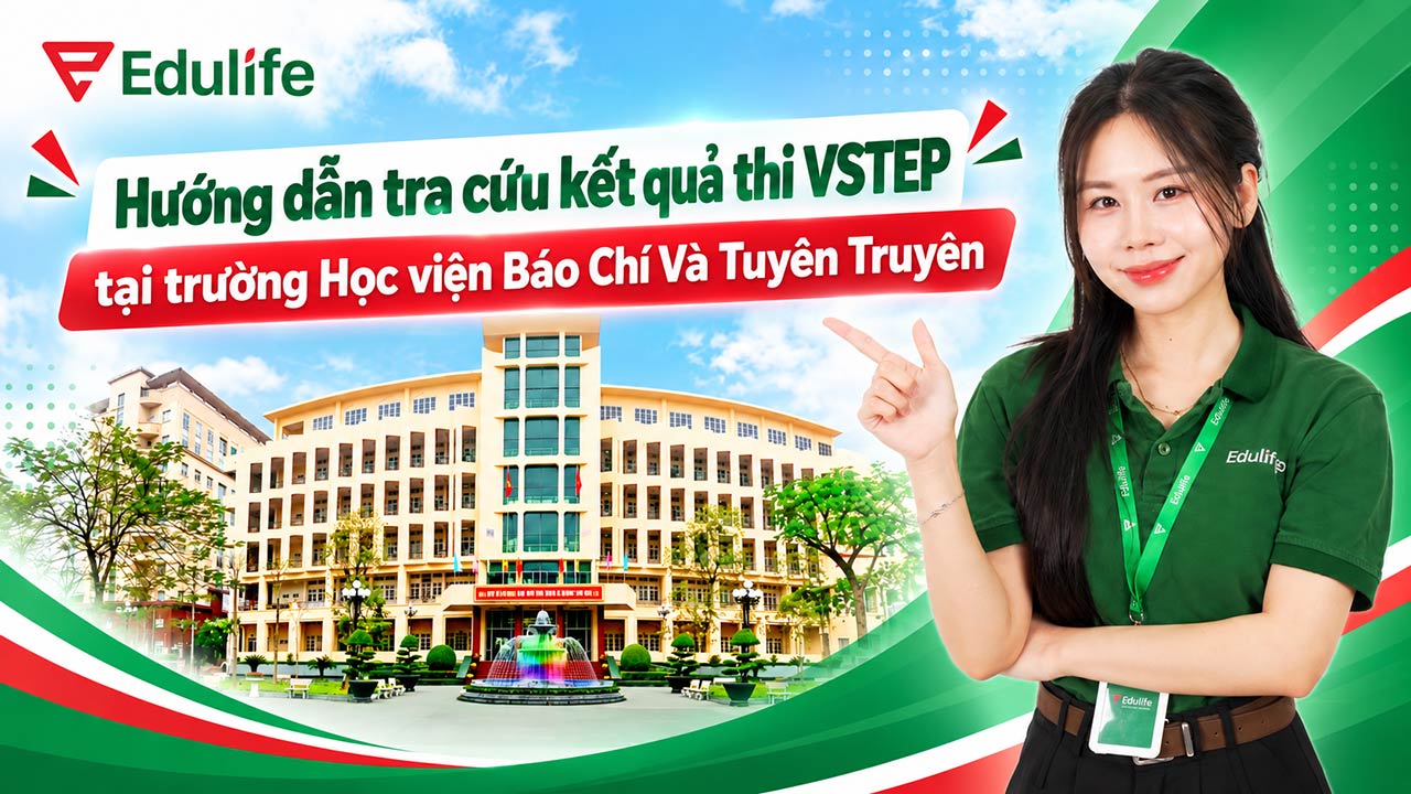 Hướng dẫn tra cứu kết quả thi VSTEP tại Học viện Báo chí và Tuyên truyền